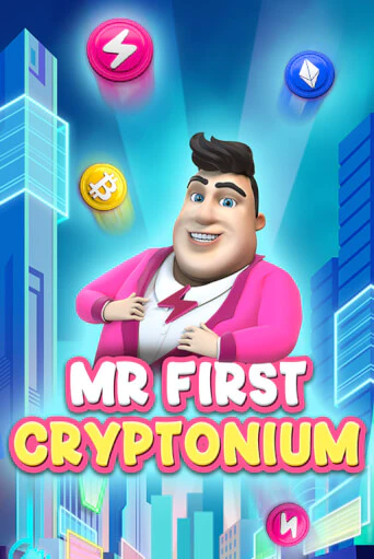 MR FIRST CRYPTONIUM играть в онлайн казино Фараон Казино Онлайн без регистрации