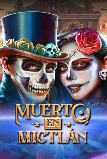 Muerto en Mictlan играть в онлайн казино Фараон Казино Онлайн без регистрации