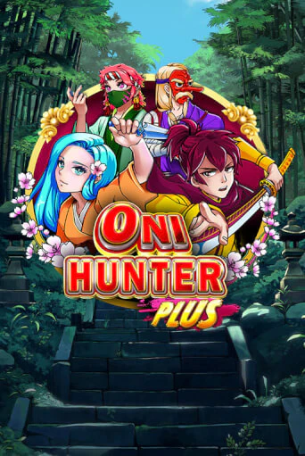 Oni Hunter Plus играть в онлайн казино Фараон Казино Онлайн без регистрации