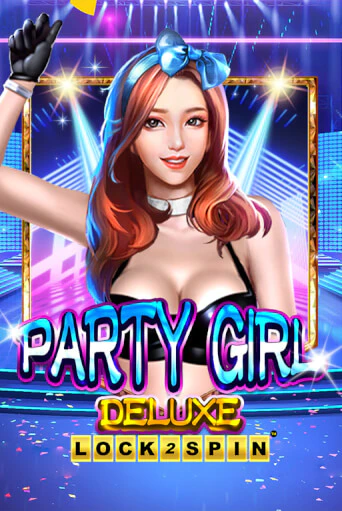 Party Girl Deluxe играть в онлайн казино Фараон Казино Онлайн без регистрации