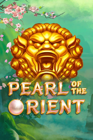 Pearl of the Orient играть в онлайн казино Фараон Казино Онлайн без регистрации