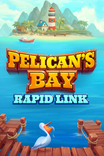 Pelican's Bay: Rapid Link играть в онлайн казино Фараон Казино Онлайн без регистрации