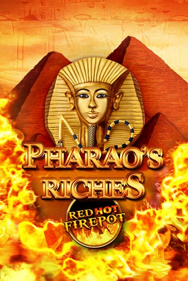 Pharaos Riches Red Hot Firepot играть в онлайн казино Фараон Казино Онлайн без регистрации