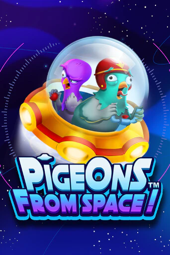 Pigeons From Space!™ играть в онлайн казино Фараон Казино Онлайн без регистрации