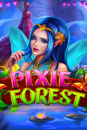 Pixie Forest играть в онлайн казино Фараон Казино Онлайн без регистрации