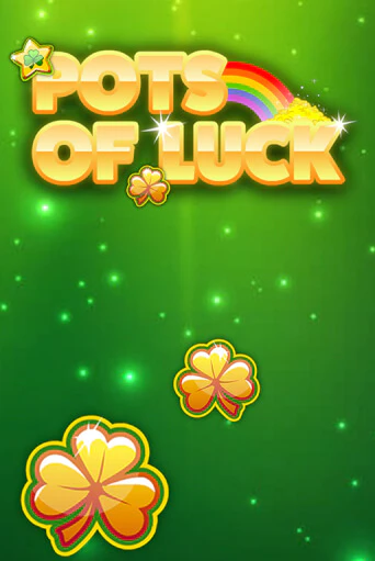 Pots of Luck играть в онлайн казино Фараон Казино Онлайн без регистрации