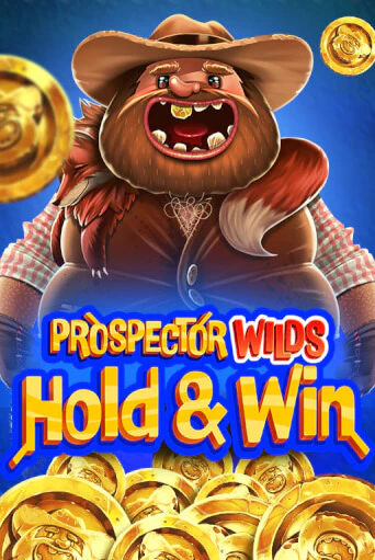 Prospector Wilds Hold and Win играть в онлайн казино Фараон Казино Онлайн без регистрации