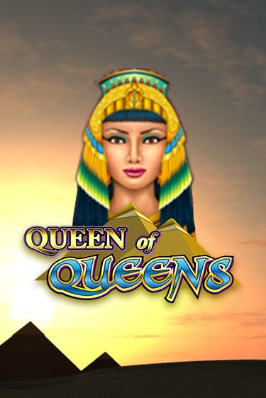 Queen of Queens играть в онлайн казино Фараон Казино Онлайн без регистрации