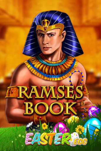 Ramses Book Easter Egg играть в онлайн казино Фараон Казино Онлайн без регистрации