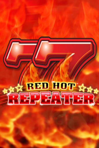 Red Hot Repeater играть в онлайн казино Фараон Казино Онлайн без регистрации