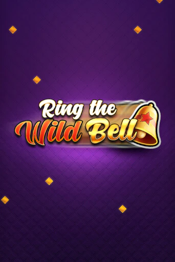 Ring the Wild Bell играть в онлайн казино Фараон Казино Онлайн без регистрации