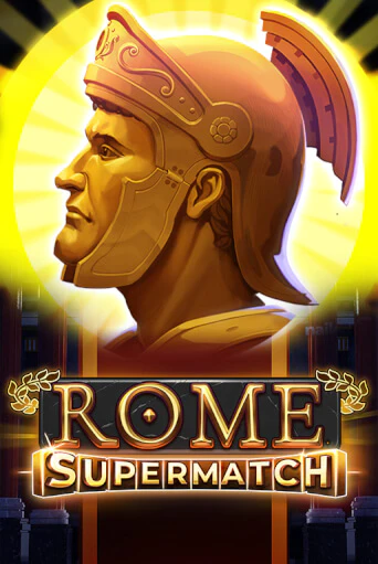 Rome Supermatch играть в онлайн казино Фараон Казино Онлайн без регистрации