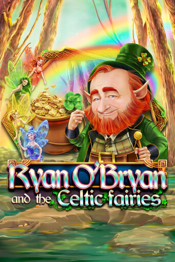 Ryan O'Bryan and the Celtic Fairies играть в онлайн казино Фараон Казино Онлайн без регистрации