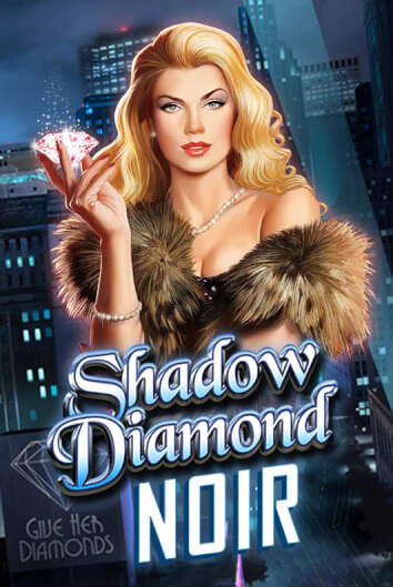 Shadow Diamond: Noir играть в онлайн казино Фараон Казино Онлайн без регистрации