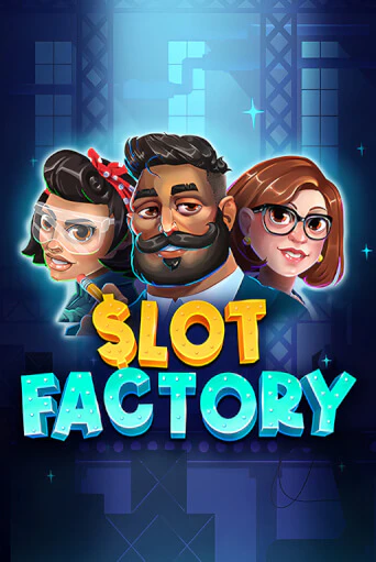 Slot Factory играть в онлайн казино Фараон Казино Онлайн без регистрации