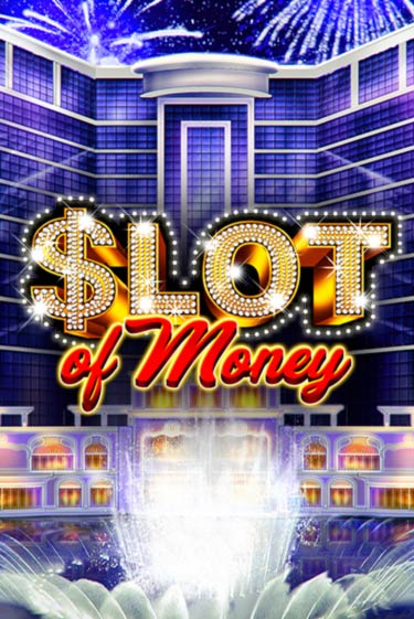 Slot Of Money играть в онлайн казино Фараон Казино Онлайн без регистрации