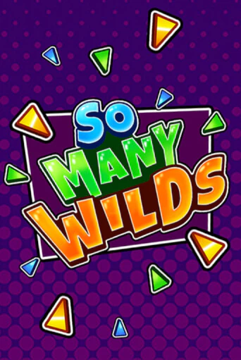 So Many Wilds играть в онлайн казино Фараон Казино Онлайн без регистрации