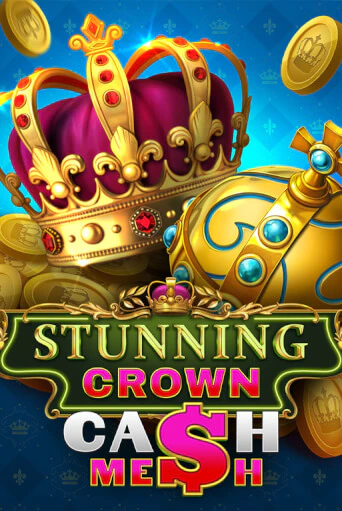 Stunning Crown Cash Mesh играть в онлайн казино Фараон Казино Онлайн без регистрации