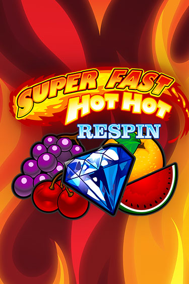 Super Fast Hot Hot RESPIN играть в онлайн казино Фараон Казино Онлайн без регистрации