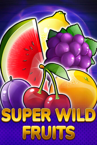 Super Wild Fruits играть в онлайн казино Фараон Казино Онлайн без регистрации