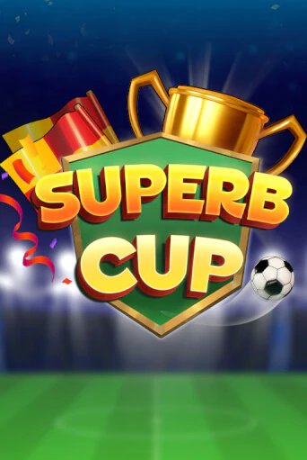 Superb cup играть в онлайн казино Фараон Казино Онлайн без регистрации