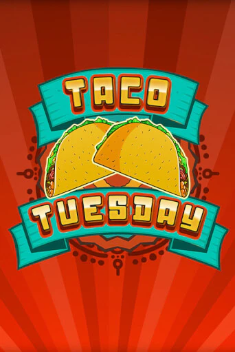 Taco Tuesday играть в онлайн казино Фараон Казино Онлайн без регистрации