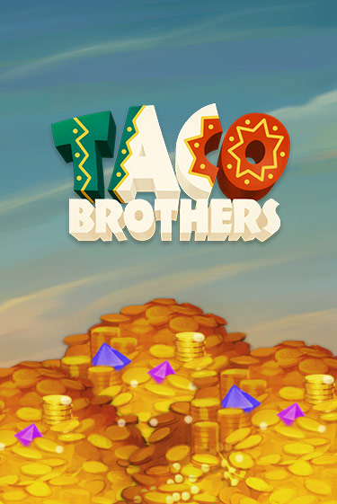 Taco Brothers играть в онлайн казино Фараон Казино Онлайн без регистрации