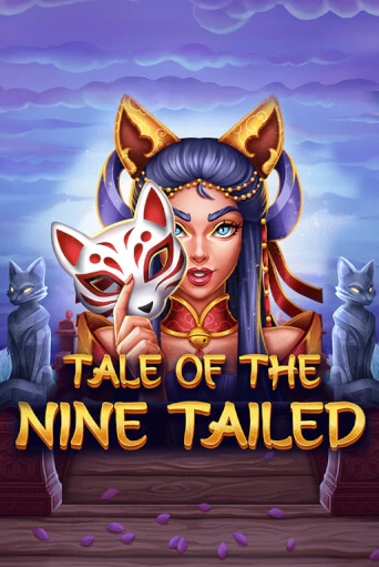 Tale of the Nine-Tailed играть в онлайн казино Фараон Казино Онлайн без регистрации