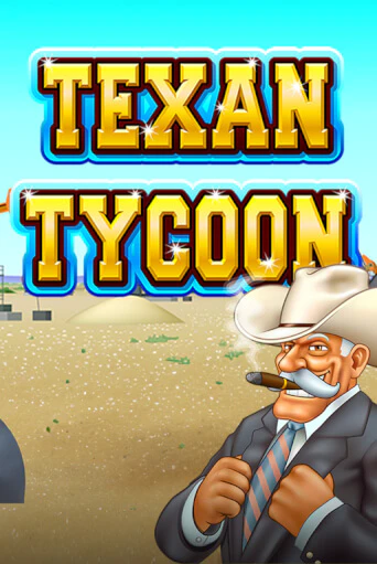 Texan Tycoon играть в онлайн казино Фараон Казино Онлайн без регистрации