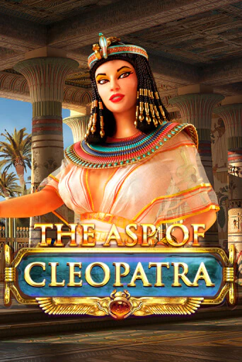 The Asp of Cleopatra играть в онлайн казино Фараон Казино Онлайн без регистрации