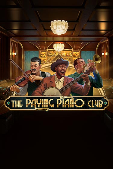 The Paying Piano Club играть в онлайн казино Фараон Казино Онлайн без регистрации