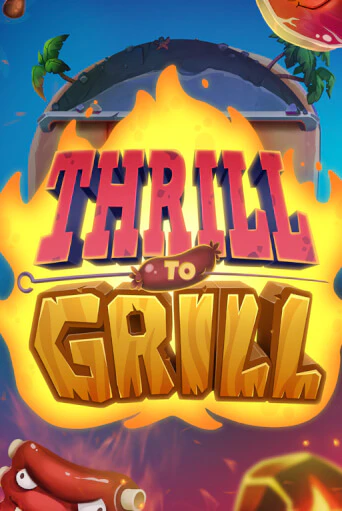 Thrill to Grill играть в онлайн казино Фараон Казино Онлайн без регистрации