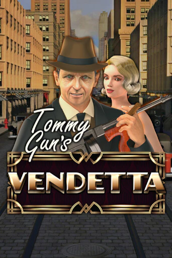 Tommy Gun´s Vendetta играть в онлайн казино Фараон Казино Онлайн без регистрации