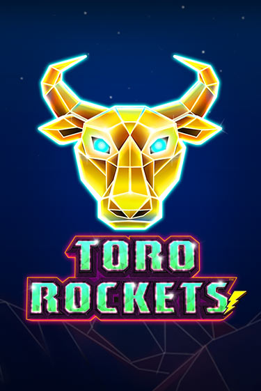 Toro Rockets играть в онлайн казино Фараон Казино Онлайн без регистрации