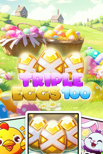 Triple Eggs 100 играть в онлайн казино Фараон Казино Онлайн без регистрации