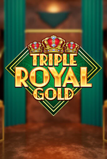 Triple Royal Gold играть в онлайн казино Фараон Казино Онлайн без регистрации