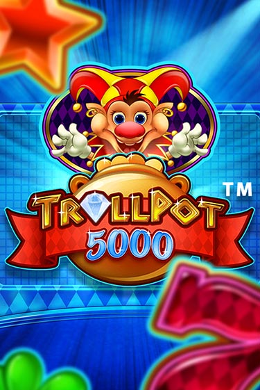 Trollpot 5000 играть в онлайн казино Фараон Казино Онлайн без регистрации