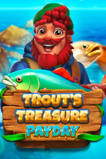 Trout's Treasure - Payday играть в онлайн казино Фараон Казино Онлайн без регистрации