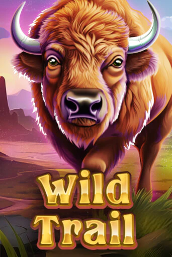 WILD TRAIL играть в онлайн казино Фараон Казино Онлайн без регистрации