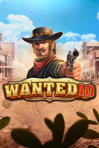 Wanted 10 играть в онлайн казино Фараон Казино Онлайн без регистрации