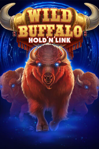 Wild Buffalo Hold n Link играть в онлайн казино Фараон Казино Онлайн без регистрации