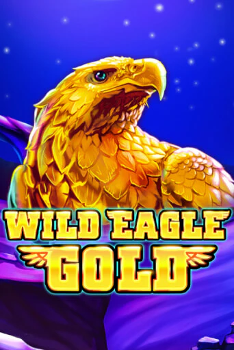 Wild Eagle Gold играть в онлайн казино Фараон Казино Онлайн без регистрации