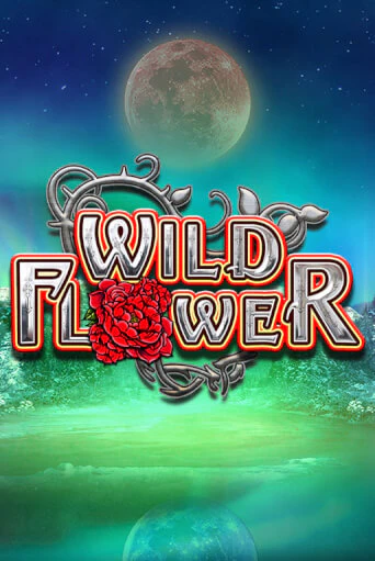 Wild Flower играть в онлайн казино Фараон Казино Онлайн без регистрации