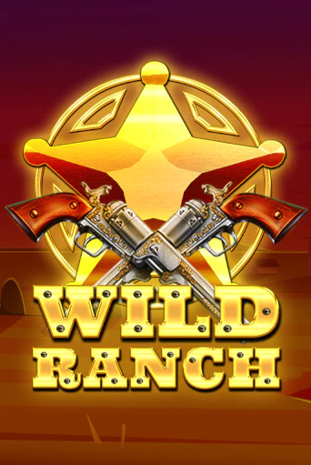 Wild Ranch играть в онлайн казино Фараон Казино Онлайн без регистрации