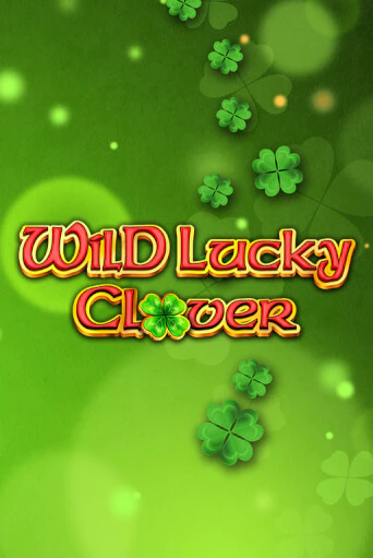 Wild Lucky Clover играть в онлайн казино Фараон Казино Онлайн без регистрации