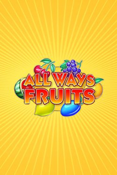 All Ways Fruits играть в онлайн казино Фараон Казино Онлайн без регистрации