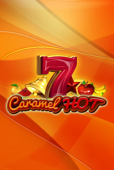 Caramel Hot играть в онлайн казино Фараон Казино Онлайн без регистрации