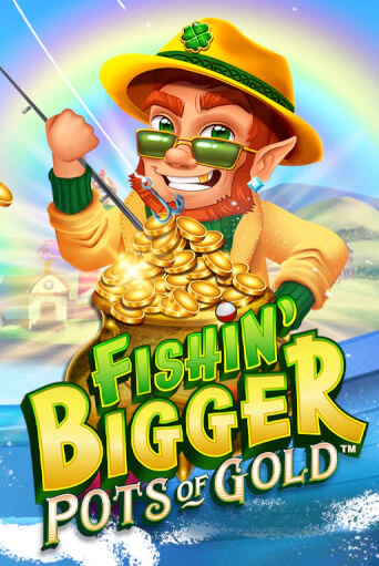 Fishin' Bigger Pots Of Gold™ играть в онлайн казино Фараон Казино Онлайн без регистрации