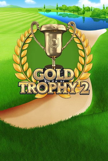 Gold Trophy 2 играть в онлайн казино Фараон Казино Онлайн без регистрации