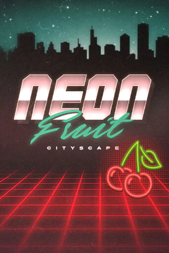 Neon Fruit Cityscape играть в онлайн казино Фараон Казино Онлайн без регистрации